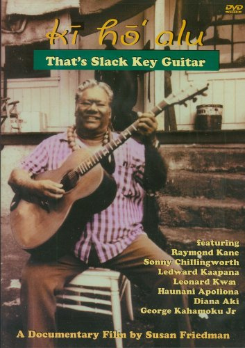 Ki Ho'alu: That's Slack Key Guitar