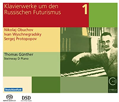 Piano Works During And After Russian Futurism Vol. 1