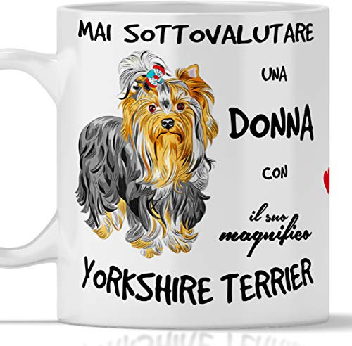 Taza Yorkshire Terrier para desayuno, té, té de hierbas, café, capuchino. Gadget taza Nunca subestimar a una mujer con un perro yorkshire terrier. Idea regalo original