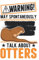 Otter Tagesplaner: Warnung Otter Fischotter Seeotter / Kalender 2023 & 2024 / Wochenplaner Tagesplaner Planer / Planungsbuch To-Do-Liste / 6x9 Zoll / 100 ausfüllbare Seiten