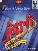Jazz-it - 13 Ways of Getting There Book With CD Jazzy Pieces for Tenor Saxophone and Piano