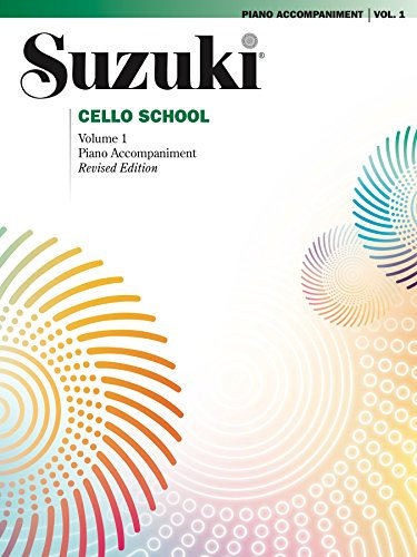 Suzuki Cello School - Volume 1 (Revised): Piano Accompaniment