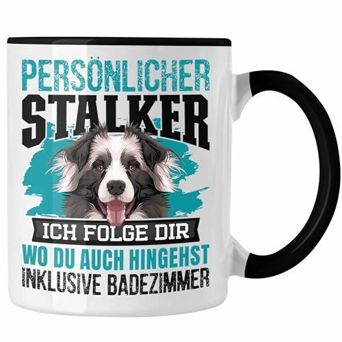 Trendation - Border Collie Tasse Geschenk Hundebesitzer Bordercollie Geschenkidee Kaffee-Tasse Persönlicher Stalker (Schwarz)