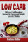 Low Carb: 100 Low Carb Breakfast Recipes for Successful Weight Loss in 2 Weeks (English Edition)