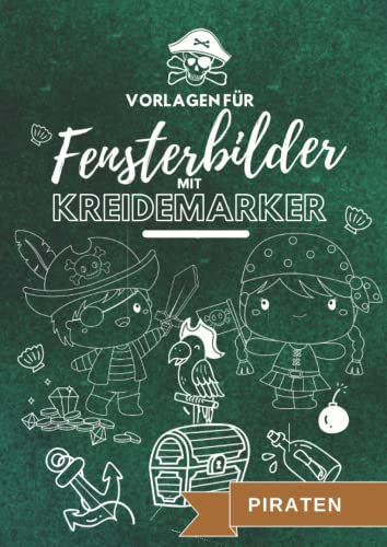 Vorlagen für Fensterbilder mit Kreidemarker: Piraten, Schiffe, Seeräuber