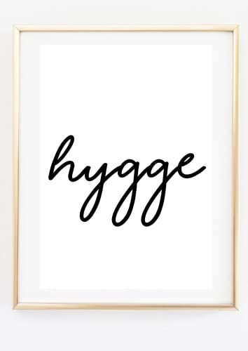 Din A4 Kunstdruck ohne Rahmen - Spruch - Hygge - Zuhause Daheim Gemütlichkeit Behaglich - Typographie Druck Poster Bild
