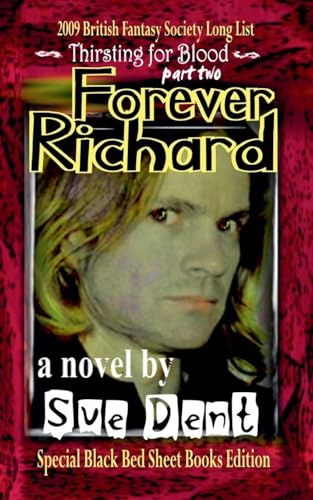 Forever Richard Special Black Bed Sheet Books Edition (Thirsting for Blood, Band 2)