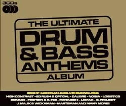 The Ultimate Drum & Bass Anthems