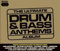 The Ultimate Drum & Bass Anthems