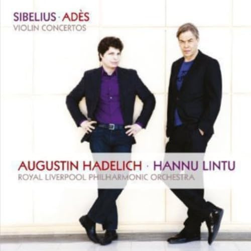 Sibelius/Ades: Violin Concertos