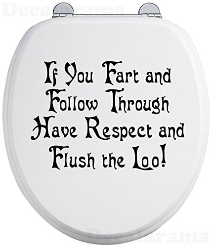 Toilet Seat Sticker If You Fart And Follow Through Flush The Loo Novelty Cute Bathroom Funny Decal