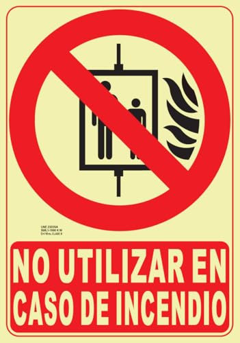 IberNorma FPB115 Señal No utilizar el ascensor en caso de incendio 21x30cm Clase B D≤10m PVC Luminiscente Homologada nueva UNE 23034:2023 y RIPCI (Clase B)