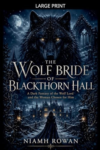 The Wolf Bride of Blackthorn Hall