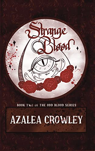 Strange Blood (Odd Blood Book 2)