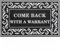 Lzuso Welcome Mat Outdoor Indoor With Non Slip Rubber Backing - Durable Easy to Clean Entrance Mat for Home, Farmhouse, Patio, Front Door - Come Back With A Warrant