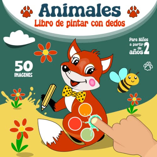 Animales - Libro De Pintar Con Dedos Para Niños 50 Imágenes: Cuaderno De Actividades Infanteles Divirtidas (Colorear,Pintar y Cortar) Bonitos Motivos ... Tigre, Girafa ...Para Niños 2.3.4 Años