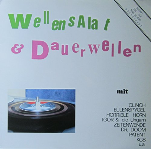 Wellensalat & Dauerwellen [Schallplatte]