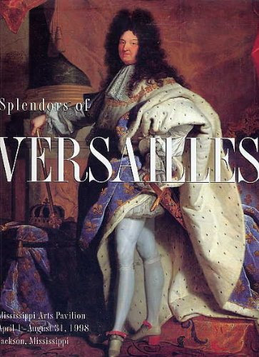 Splendors of Versailles