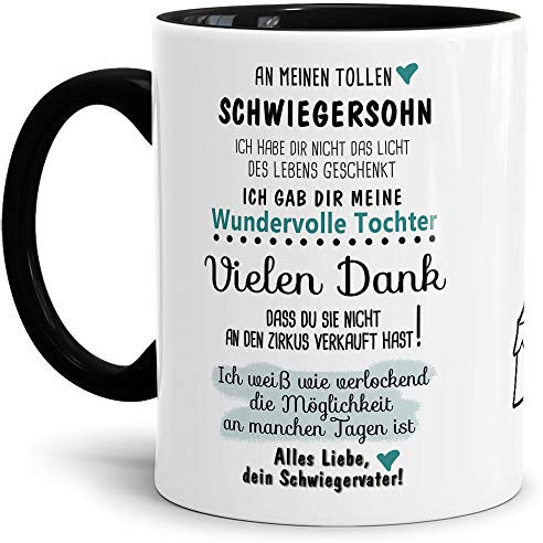 Tassendruck Tasse mit Spruch Zirkus - an Schwiegersohn von Schwiegervater- Leben/Liebe/Geschenk/Familie/ - Innen & Henkel Schwarz