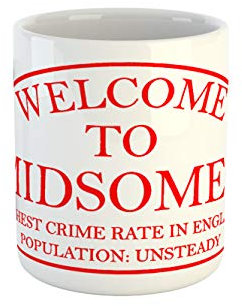 clothinx Kaffeetasse mit Aufdruck Midsomer Inspector - Welcome to Midsomer - Highest Crime Rate in England - Population Unsteady - The Home of the Inspector