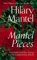 Mantel Pieces: The New Book from The Sunday Times Best Selling Author of the Wolf Hall Trilogy (English Edition)