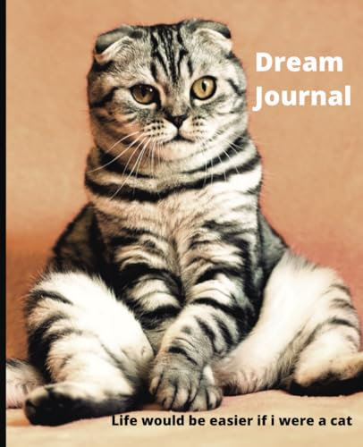 Dream Jounral: goals and dreams journal, cat dream journal, dream cat