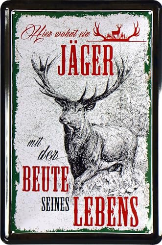 WOGEKA ART Retro Blechschild - Hier wohnt ein Jäger mit seiner Beute - lustiger Spruch als Geschenk-Idee zur Deko, 20 x 30 cm, aus Metall im Vintage Design 1258