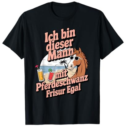 Pferdeschwanz Frisur egal - Malle Party und Mallorca Outfit T-Shirt