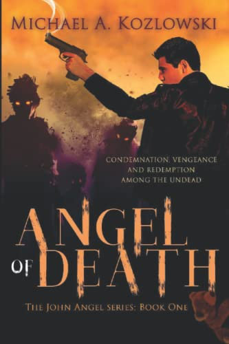 Angel of Death: A Post-Apocolypse Horror Novel (The John Angel Series, Band 1)
