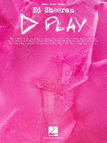 Ed Sheeran - Play - Official Piano/Vocal/Guitar Songbook