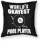 Pool Player Funny Billiards Funny Pillowcase Throw Pillow Case Cover Standard Size Cushion Covers Novelty Decor 17x17
