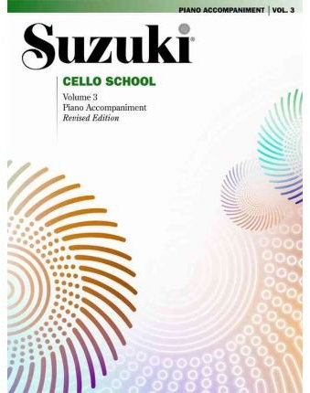Suzuki Cello School, Vol 3: Piano Acc. (Suzuki Cello School) (Paperback) - Common