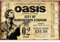Oasis band Blechschild Retro Blech Metall Schilder Poster Deko Vintage Kunst Türschilder Schild Warnung Hof Garten Cafe Toilette Club Geschenk