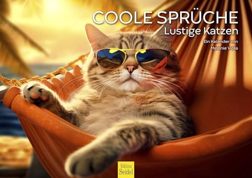 Edition Seidel Premium Kalender Coole Sprüche Lustige Katzen 2026 Format DIN A3 Wandkalender Katzenkalender Tiere Katze Spruch Zitat Humor Melanie Viola