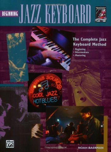 Complete Jazz Keyboard Method: Beginning Jazz Keyboard (Complete Method) (English Edition)