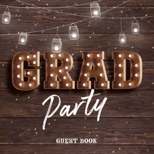 Libro de invitados para fiesta de graduación: libro de graduación con indicaciones para mensajes, deseos, consejos y recuerdos, recuerdo para graduados, diseño de madera rústica
