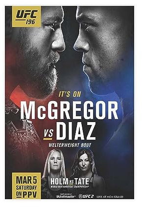 EMIGOS Boxing-UFC 196 Conor McGregor vs Nate Diaz Poster Leinwand Poster Schlafzimmer Dekor Sport Landschaft Büro Zimmer Dekor Geschenk ungerahmt 30 x 45 cm