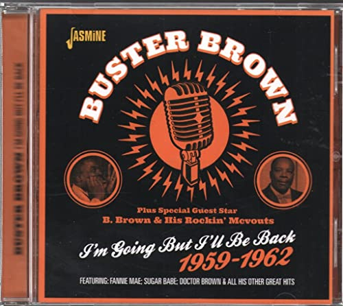 I'm Going But I'll Be Back 1959-1962 [ORIGINAL RECORDINGS REMASTERED]