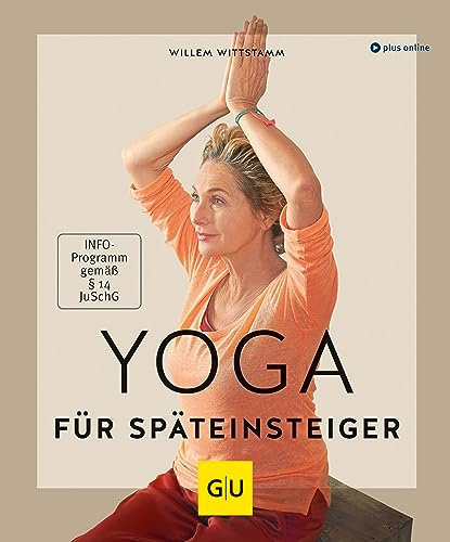 Yoga für Späteinsteiger (GU Yoga & Pilates)
