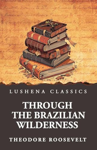 Through the Brazilian Wilderness