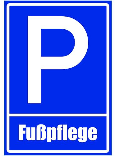Kiwistar - Parkplatzschild - Alu Verbund kein PVC! - Fußpflege - 42 x 30cm