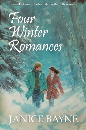 Four Winter Romances: novellas to warm the heart during the chilly season