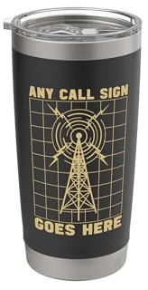 Any Call Sign Goes Loves Amateur Radio Operator Ham Radio Stainless Steel Insulated Tumbler