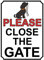 SHAWPRINT PLEASE CLOSE THE GATE METAL SIGN DOG THEME 200MM X 150MM (36H1) (8 x 6 (200mm x 150mm))