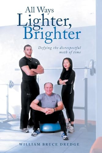 All Ways Lighter, Brighter