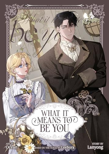 What it Means to Be You (Comic) Vol. 4 (What it Means to Be You (Webtoon))