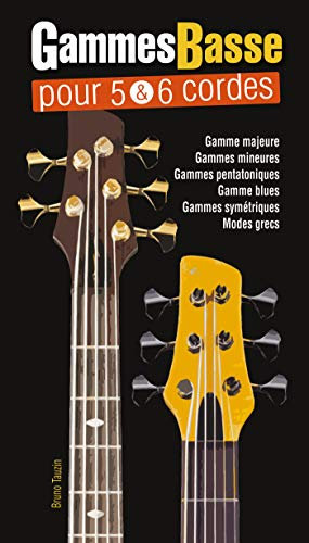 Gammes Basse pour 5 & 6 Cordes