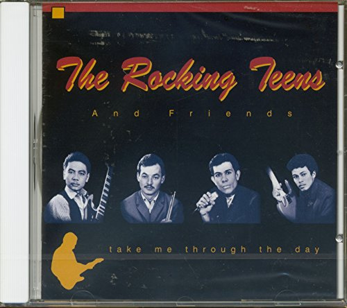 The Rocking Teens - Take Me Through The Day