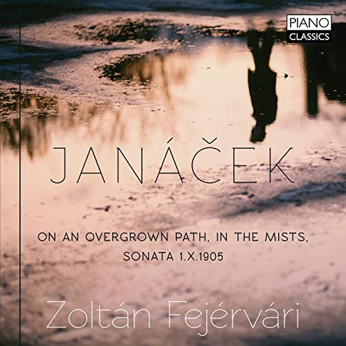 Janácek:on An Overgrown Path/in the Mists/+