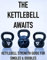 The Kettlebell Awaits: Kettlebell Strength Guide For Singles & Doubles (English Edition)
